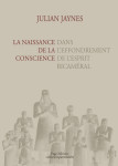 La naissance de la conscience dans l'effondrement de l'espri