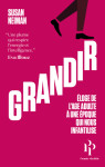 Grandir - éloge de l'âge adulte à une époque qui nous infantilise