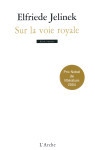 Sur la voie royale