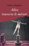 Alice traverse le miroir