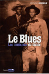 Le blues - les musiciens du diable