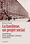 La banlieue, un projet social