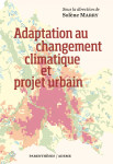 Adaptation au changement climatique et projet urbain