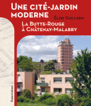 Une cité-jardin moderne - la butte rouge à châtenay-malabry