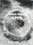 Première version du monde