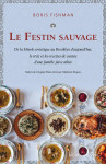 Le festin sauvage