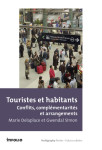 Touristes et habitants - conflits, complémentarités et arrangements