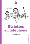 Histoires au telephone