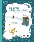 Le singe et l'épouvantail