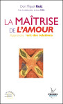 La maîtrise de l'amour