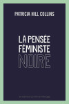 Pensée féministe noire (la)