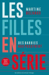 Filles en série (les)