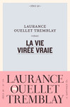 La vie virée vraie