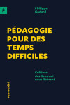 Pédagogie pour des temps difficiles - cultiver des liens qui