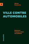 Ville contre automobiles - redonner l’espace urbain aux piét