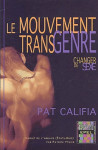 Le mouvement transgenre, changer de sexe