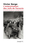 L’extermination des juifs de varsovie