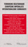 Terrorisme réactionnaire, européisme impérialiste, internationalisme communiste