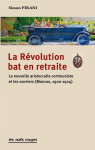 Révolution bat en retraite (la)