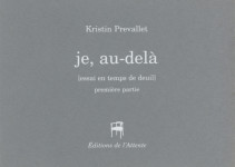 Je, au-delà - essai en temps de deuil