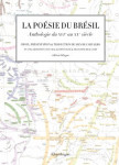 La poésie du brésil - anthologie du xvie au xxe siécle