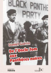 De l’oncle tom aux panthères noires