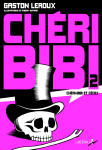 Cheri-bibi 2 : cheri-bibi et cecily