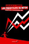 Les predateurs du beton