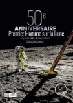 50eme anniversaire premier homme sur la lune