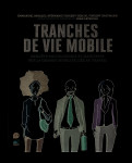 Tranches de vie mobile