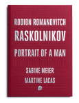 Rodion romaovitch raskolnikov