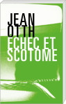 Echec et scotome