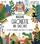 Madame chouette m'a raconte