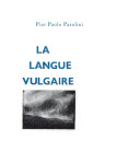 Langue vulgaire (la)