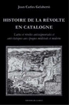 Histoire de la révolte en catalogne