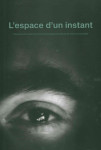 L' espace d'un instant