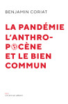 La pandémie, l'anthropocène, et le bien commun