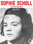 Sophie scholl - la rose blanche