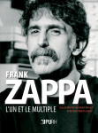 Frank zappa - l'un et le multiple