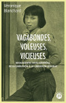 Vagabondes, voleuses, vicieuses - adolescentes sous contrôle