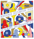 Bordeaux destination rock