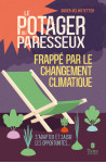 Le potager du paresseux frappé par le changement climatique