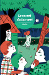 Le secret du lac vert