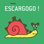 Escargogo !