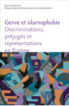 Genre et islamophobie - discriminations, préjugés et représentations en europe