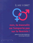 Non, le masculin ne l'emporte pas sur le féminin! (ned 2017)