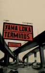 Yama loka terminus - dernières nouvelles de yirminadingrad