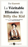 La véritable histoire de billy the kid