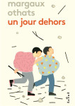 Un jour dehors