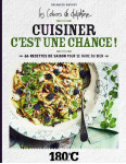 Cuisiner c'est une chance !